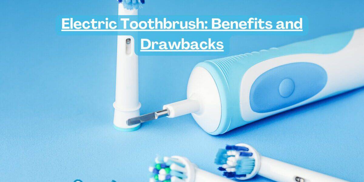 Electric Toothbrushes